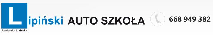 AUTO SZKOŁA "LIPIŃSKI" Agnieszka Lipińska